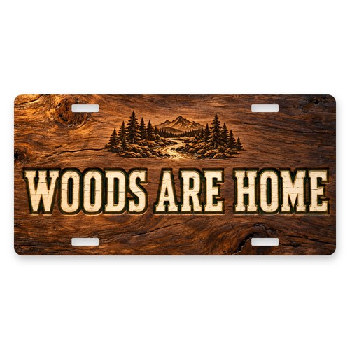 Woods are home rustic - are,